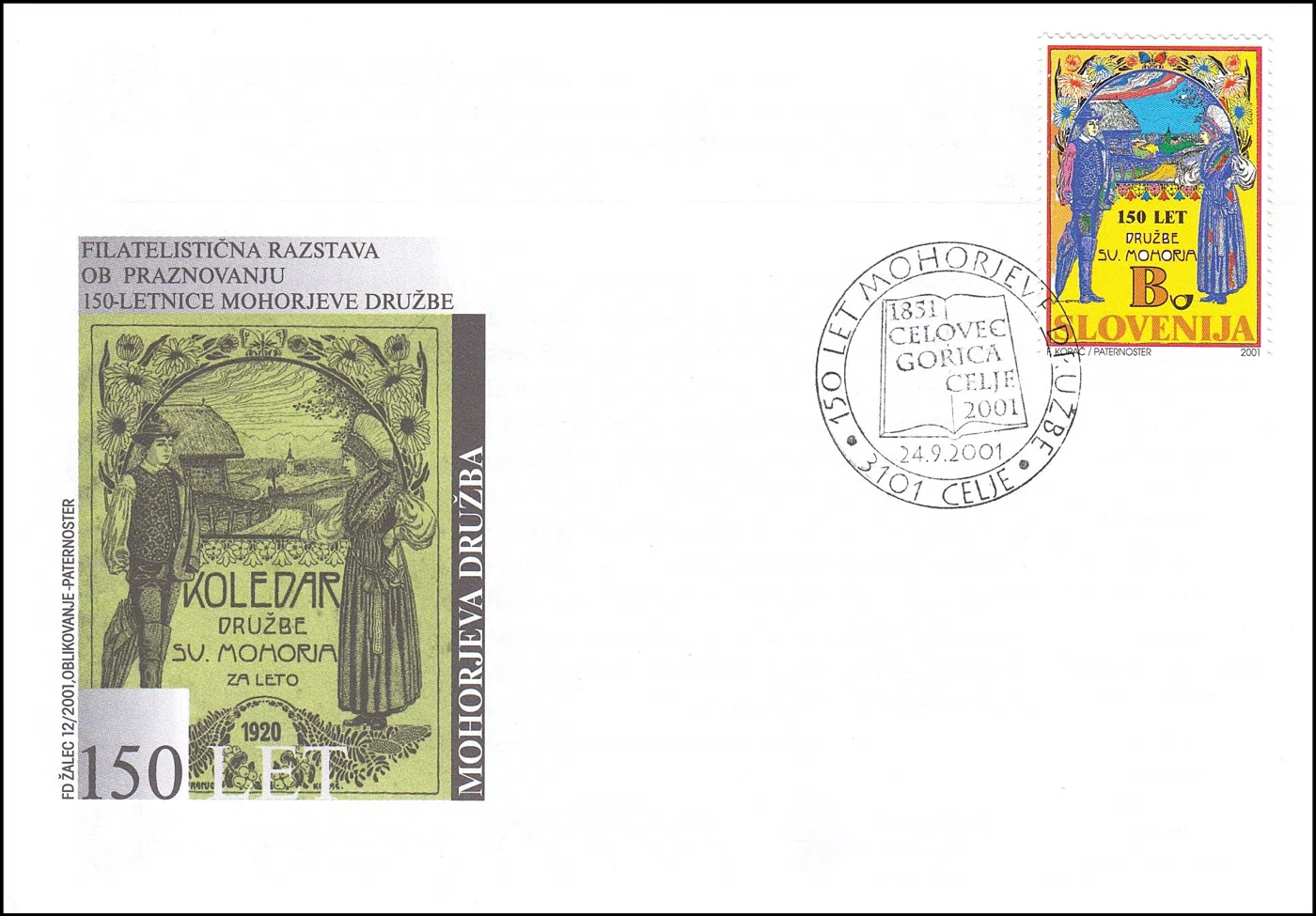 150 LET MOHORJEVE DRUŽBE - 1831 CELOVEC GORICA CELJE 2001